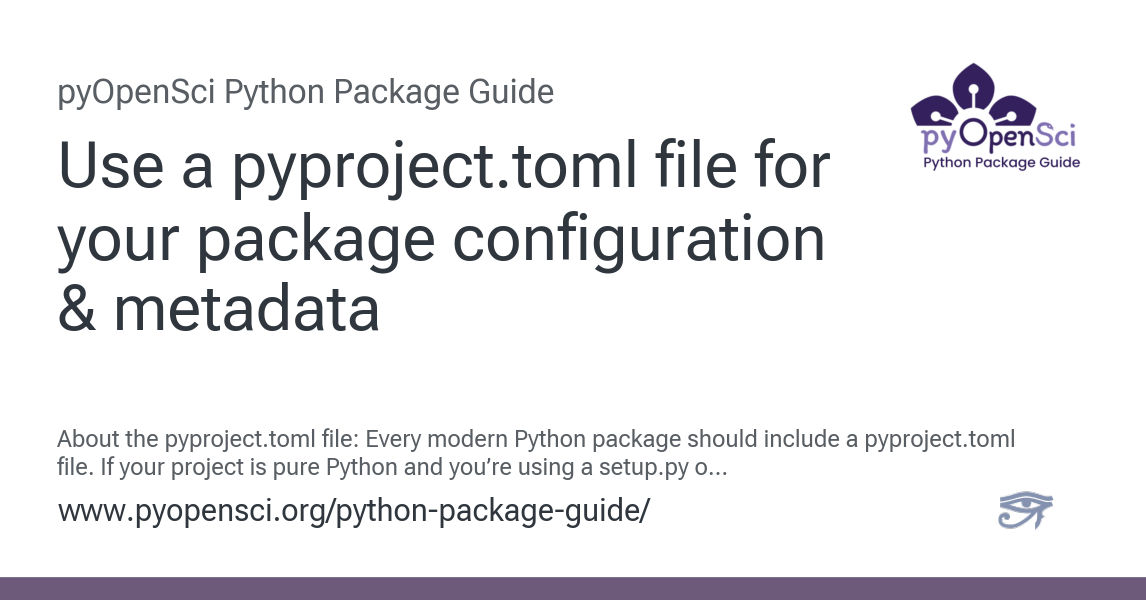 Use A Pyproject Toml File For Your Package Configuration Metadata