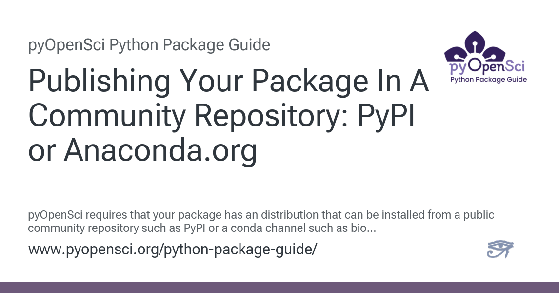 Publishing Your Package In A Community Repository: PyPI Or Anaconda.org ...