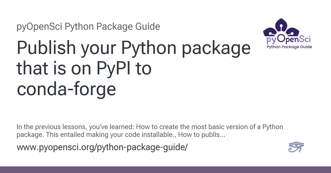 Publish Your Python Package That Is On PyPI To Conda-forge — Python ...